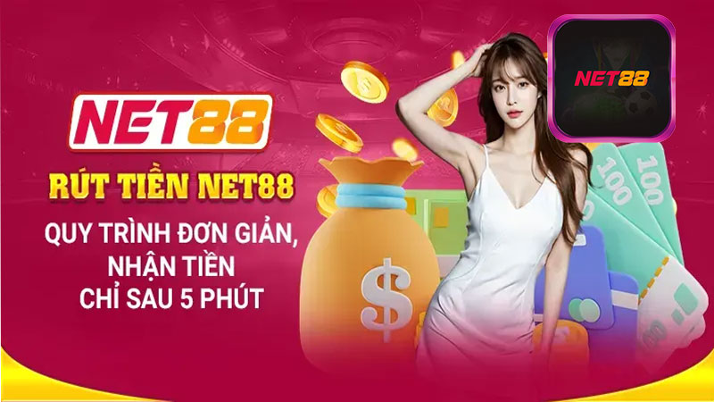 Chuyên mục hỏi đáp về lệnh rút tiền Net88